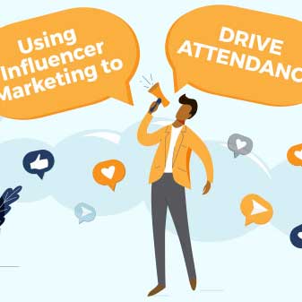 Using Influencer Marketing to Drive Attendance