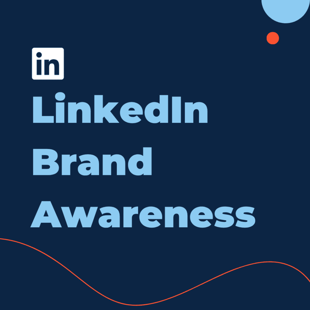 LinkedIn Brand Awareness Product
